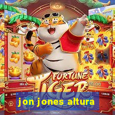 jon jones altura